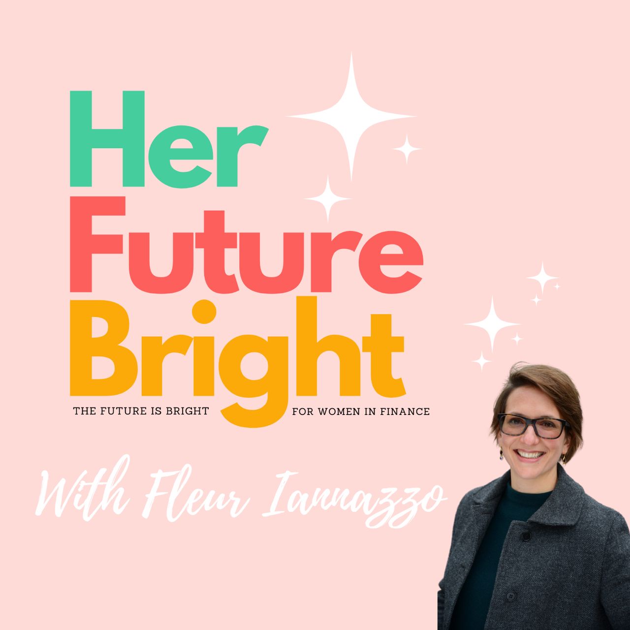 Her Future Bright and Fleur Iannazzo